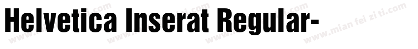 Helvetica Inserat Regular字体转换